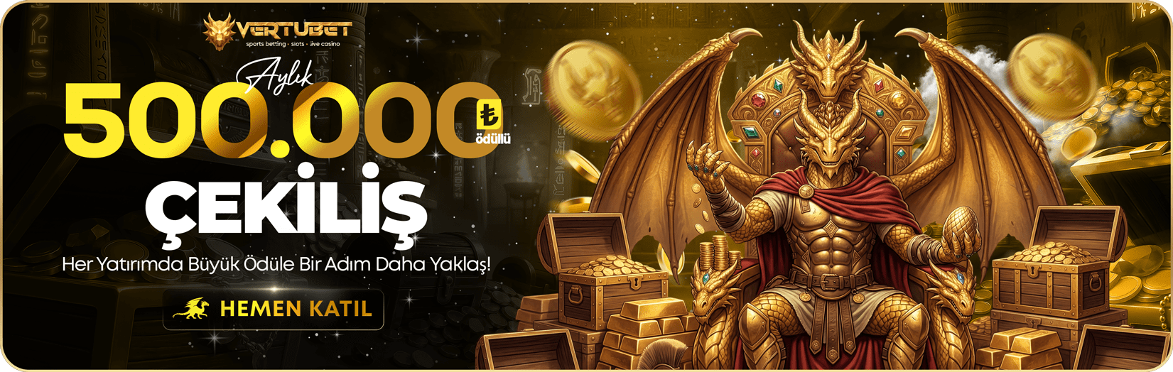 Aylık 500.000 TL Çekiliş - Vertubet